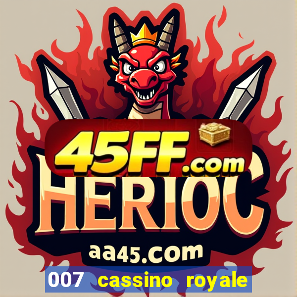 007 cassino royale download dublado 4shared